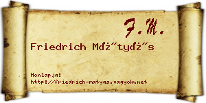 Friedrich Mátyás névjegykártya